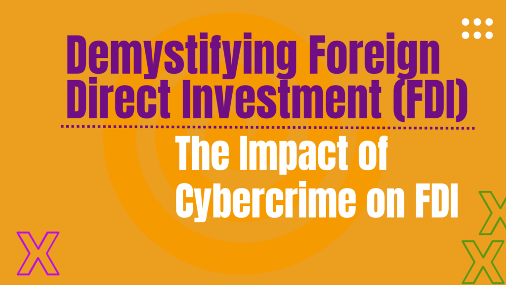 Demystifying Foreign Direct Investment (FDI)